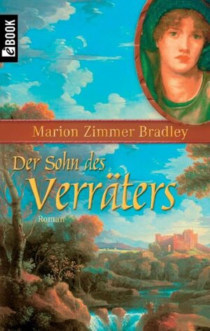 Buchcover Der Sohn des Verräters | Marion Zimmer Bradley | EAN 9783426553404 | ISBN 3-426-55340-6 | ISBN 978-3-426-55340-4