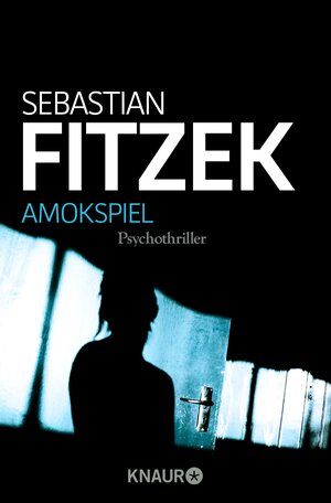 Buchcover Amokspiel | Sebastian Fitzek | EAN 9783426554807 | ISBN 3-426-55480-1 | ISBN 978-3-426-55480-7