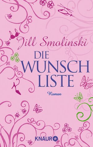 Buchcover Die Wunschliste | Jill Smolinski | EAN 9783426555385 | ISBN 3-426-55538-7 | ISBN 978-3-426-55538-5