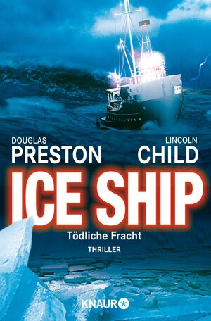 Buchcover Ice Ship | Douglas Preston | EAN 9783426557266 | ISBN 3-426-55726-6 | ISBN 978-3-426-55726-6