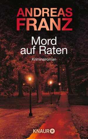 Buchcover Mord auf Raten | Andreas Franz | EAN 9783426559680 | ISBN 3-426-55968-4 | ISBN 978-3-426-55968-0