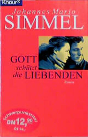 Buchcover Gott schützt die Liebenden | Johannes Mario Simmel | EAN 9783426602720 | ISBN 3-426-60272-5 | ISBN 978-3-426-60272-0