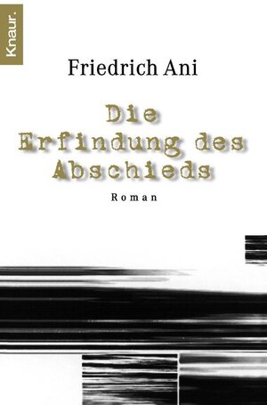 Die Erfindung des Abschieds