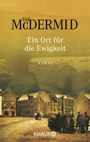 Buchcover Ein Ort für die Ewigkeit | Val McDermid | EAN 9783426619117 | ISBN 3-426-61911-3 | ISBN 978-3-426-61911-7