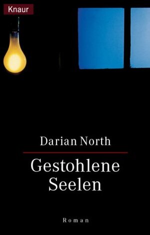 Buchcover Gestohlene Seelen | Darian North | EAN 9783426619971 | ISBN 3-426-61997-0 | ISBN 978-3-426-61997-1