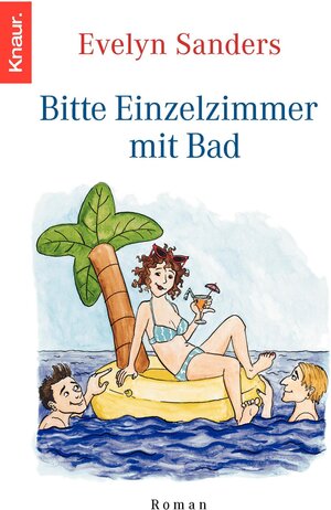 Buchcover Bitte Einzelzimmer mit Bad | Evelyn Sanders | EAN 9783426621141 | ISBN 3-426-62114-2 | ISBN 978-3-426-62114-1