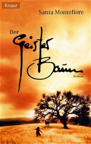 Buchcover Der Geisterbaum | Santa Montefiore | EAN 9783426623947 | ISBN 3-426-62394-3 | ISBN 978-3-426-62394-7