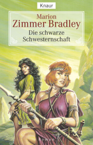 Buchcover Die schwarze Schwesternschaft | Marion Zimmer Bradley | EAN 9783426625569 | ISBN 3-426-62556-3 | ISBN 978-3-426-62556-9