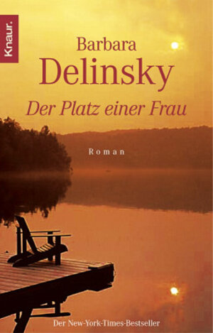 Buchcover Der Platz einer Frau | Barbara Delinsky | EAN 9783426627129 | ISBN 3-426-62712-4 | ISBN 978-3-426-62712-9
