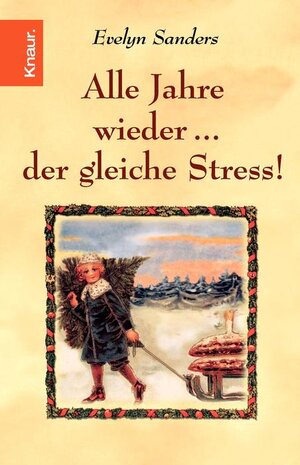 Alle Jahre wieder ... der gleiche Stress!