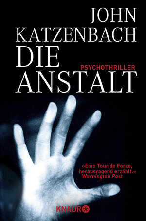 Buchcover Die Anstalt | John Katzenbach | EAN 9783426629833 | ISBN 3-426-62983-6 | ISBN 978-3-426-62983-3