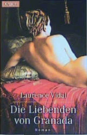 Buchcover Die Liebenden von Granada | Laurence Vidal | EAN 9783426631195 | ISBN 3-426-63119-9 | ISBN 978-3-426-63119-5