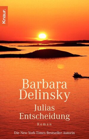 Buchcover Julias Entscheidung | Barbara Delinsky | EAN 9783426631775 | ISBN 3-426-63177-6 | ISBN 978-3-426-63177-5