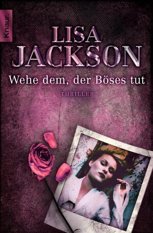 Buchcover Wehe dem, der Böses tut | Lisa Jackson | EAN 9783426631805 | ISBN 3-426-63180-6 | ISBN 978-3-426-63180-5