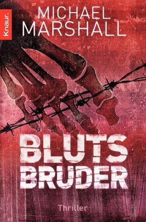 Buchcover Blutsbruder | Michael Marshall | EAN 9783426634448 | ISBN 3-426-63444-9 | ISBN 978-3-426-63444-8