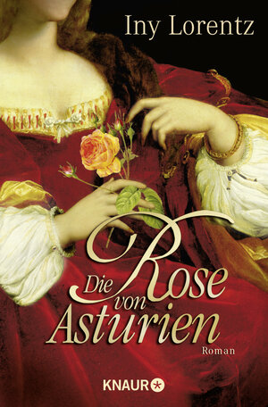 Buchcover Die Rose von Asturien | Iny Lorentz | EAN 9783426635223 | ISBN 3-426-63522-4 | ISBN 978-3-426-63522-3