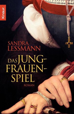 Buchcover Das Jungfrauenspiel | Sandra Lessmann | EAN 9783426636442 | ISBN 3-426-63644-1 | ISBN 978-3-426-63644-2