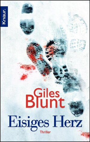 Buchcover Eisiges Herz | Giles Blunt | EAN 9783426637197 | ISBN 3-426-63719-7 | ISBN 978-3-426-63719-7