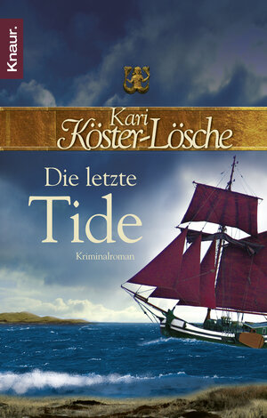Buchcover Die letzte Tide | Kari Köster-Lösche | EAN 9783426637555 | ISBN 3-426-63755-3 | ISBN 978-3-426-63755-5