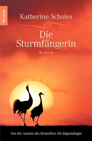 Buchcover Die Sturmfängerin | Katherine Scholes | EAN 9783426638231 | ISBN 3-426-63823-1 | ISBN 978-3-426-63823-1