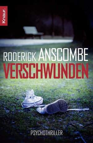 Buchcover Verschwunden | Roderick Anscombe | EAN 9783426638309 | ISBN 3-426-63830-4 | ISBN 978-3-426-63830-9