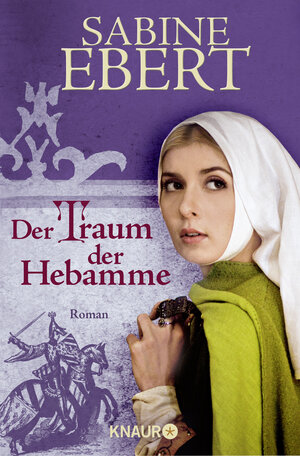 Buchcover Der Traum der Hebamme | Sabine Ebert | EAN 9783426638378 | ISBN 3-426-63837-1 | ISBN 978-3-426-63837-8