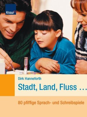 Buchcover Stadt, Land, Fluss... | Dirk Hanneforth | EAN 9783426641187 | ISBN 3-426-64118-6 | ISBN 978-3-426-64118-7