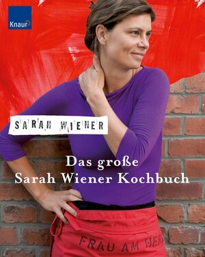 Buchcover Das große Sarah Wiener Kochbuch | Sarah Wiener | EAN 9783426643631 | ISBN 3-426-64363-4 | ISBN 978-3-426-64363-1
