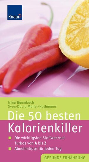 Buchcover Die 50 besten Kalorienkiller | Sven-David Müller-Nothmann | EAN 9783426644508 | ISBN 3-426-64450-9 | ISBN 978-3-426-64450-8