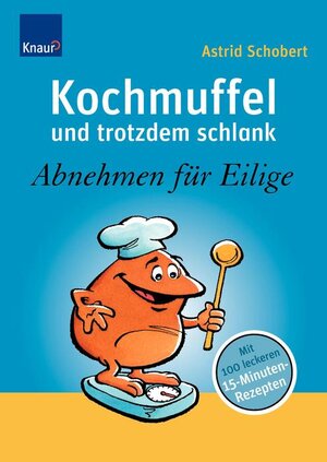 Buchcover Kochmuffel - und trotzdem schlank | Astrid Schobert | EAN 9783426648339 | ISBN 3-426-64833-4 | ISBN 978-3-426-64833-9