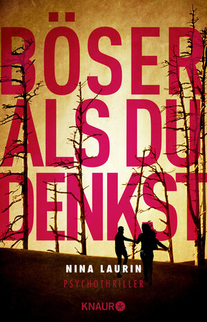 Buchcover Böser als du denkst | Nina Laurin | EAN 9783426654118 | ISBN 3-426-65411-3 | ISBN 978-3-426-65411-8