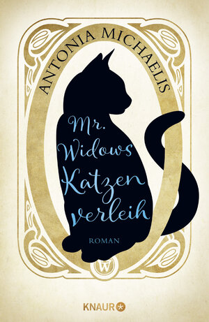 Buchcover Mr. Widows Katzenverleih | Antonia Michaelis | EAN 9783426654309 | ISBN 3-426-65430-X | ISBN 978-3-426-65430-9