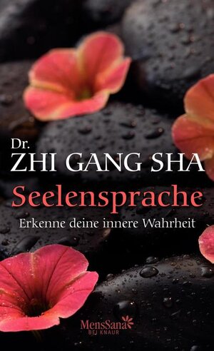 Buchcover Seelensprache | Zhi Gang Sha | EAN 9783426656488 | ISBN 3-426-65648-5 | ISBN 978-3-426-65648-8