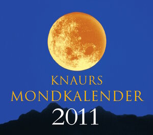Buchcover Knaurs Mondkalender 2011 | Katharina Wolfram | EAN 9783426656587 | ISBN 3-426-65658-2 | ISBN 978-3-426-65658-7