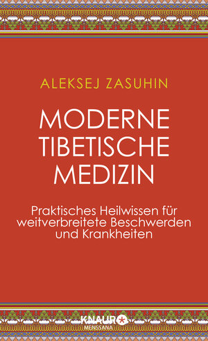 Buchcover Moderne Tibetische Medizin | Aleksej Zasuhin | EAN 9783426657584 | ISBN 3-426-65758-9 | ISBN 978-3-426-65758-4