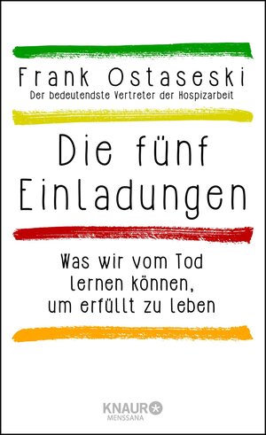 Buchcover Die fünf Einladungen | Frank Ostaseski | EAN 9783426657966 | ISBN 3-426-65796-1 | ISBN 978-3-426-65796-6