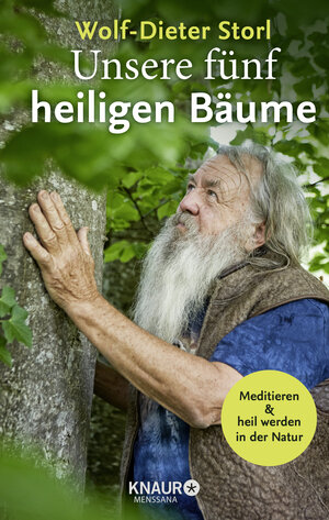 Buchcover Unsere fünf heiligen Bäume | Wolf-Dieter Storl | EAN 9783426658727 | ISBN 3-426-65872-0 | ISBN 978-3-426-65872-7