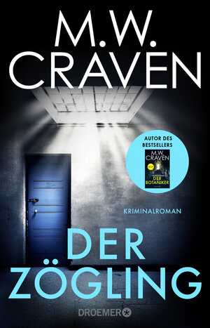 Buchcover Der Zögling | M. W. Craven | EAN 9783426659977 | ISBN 3-426-65997-2 | ISBN 978-3-426-65997-7