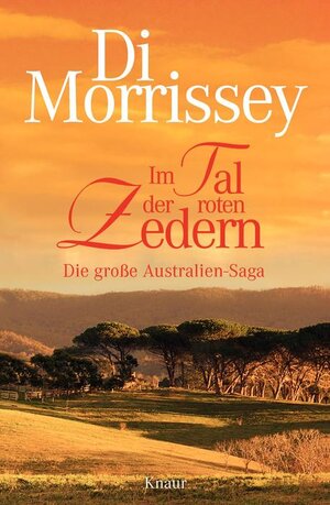 Buchcover Im Tal der roten Zedern | Di Morrissey | EAN 9783426663240 | ISBN 3-426-66324-4 | ISBN 978-3-426-66324-0