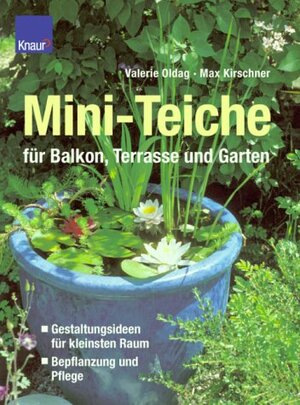 Miniteiche für Balkon, Terrasse und Garten