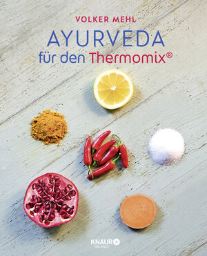 Buchcover Ayurveda für den Thermomix | Volker Mehl | EAN 9783426675298 | ISBN 3-426-67529-3 | ISBN 978-3-426-67529-8