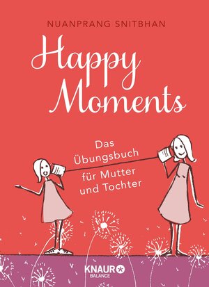 Buchcover Happy Moments | Nuanprang Snitbhan | EAN 9783426675540 | ISBN 3-426-67554-4 | ISBN 978-3-426-67554-0