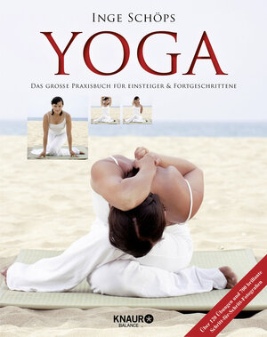 Buchcover Yoga - Das große Praxisbuch für Einsteiger & Fortgeschrittene | Inge Schöps | EAN 9783426675885 | ISBN 3-426-67588-9 | ISBN 978-3-426-67588-5