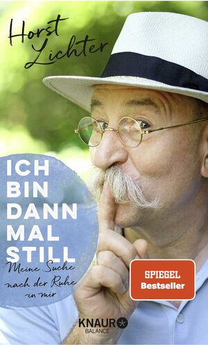 Buchcover Ich bin dann mal still | Horst Lichter | EAN 9783426676042 | ISBN 3-426-67604-4 | ISBN 978-3-426-67604-2