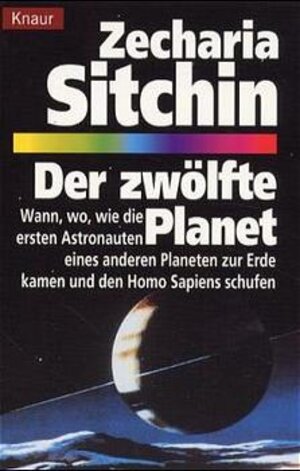 Buchcover Der zwölfte Planet | Zecharia Sitchin | EAN 9783426771594 | ISBN 3-426-77159-4 | ISBN 978-3-426-77159-4