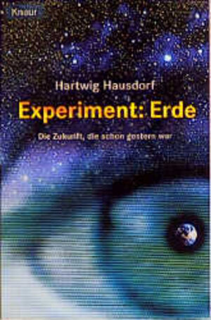 Buchcover Experiment: Erde | Hartwig Hausdorf | EAN 9783426773468 | ISBN 3-426-77346-5 | ISBN 978-3-426-77346-8