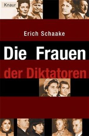 Die Frauen der Diktatoren.