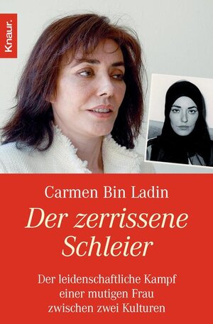 Der zerrissene Schleier: Mein Leben in Saudi-Arabien