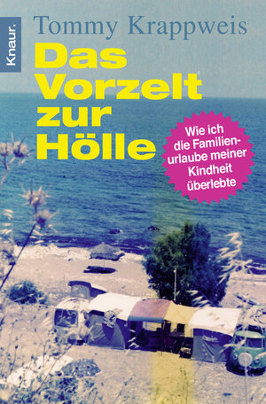 Buchcover Das Vorzelt zur Hölle | Tommy Krappweis | EAN 9783426784761 | ISBN 3-426-78476-9 | ISBN 978-3-426-78476-1