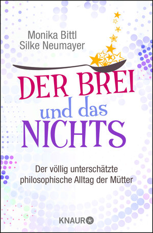 Buchcover Der Brei und das Nichts | Monika Bittl | EAN 9783426786697 | ISBN 3-426-78669-9 | ISBN 978-3-426-78669-7